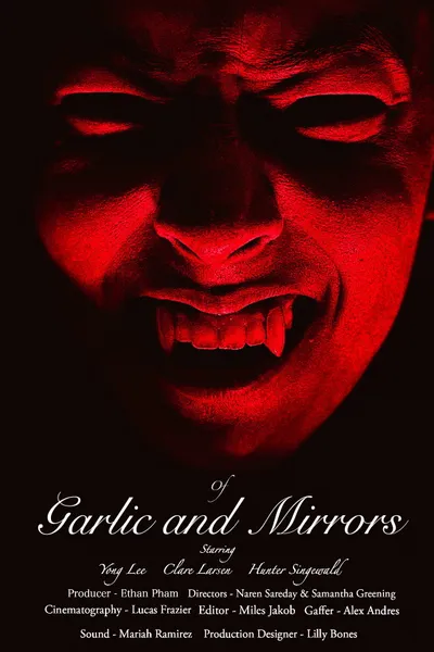 Of Garlic & Mirrors