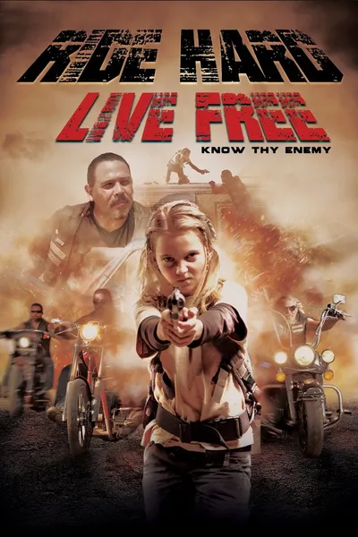 Ride Hard: Live Free