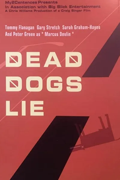 Dead Dogs Lie