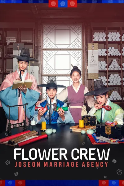 Flower Crew: Joseon Marriage Agency