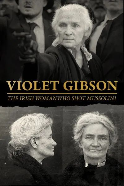 Violet Gibson, the Irish Woman Who Shot Mussolini