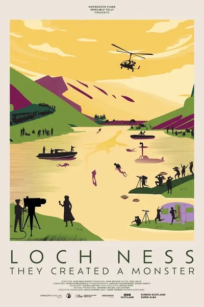Loch Ness: They Created a Monster