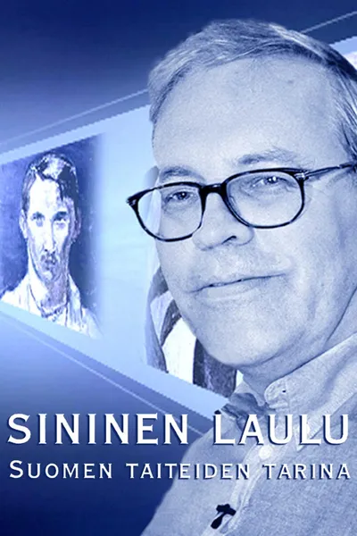 Sininen laulu - Suomen taiteiden tarina