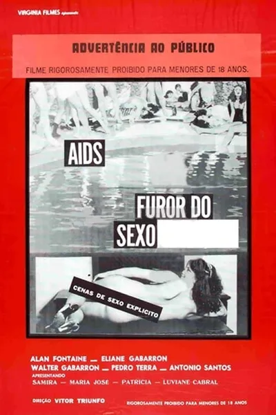 AIDS, Furor do Sexo Explícito