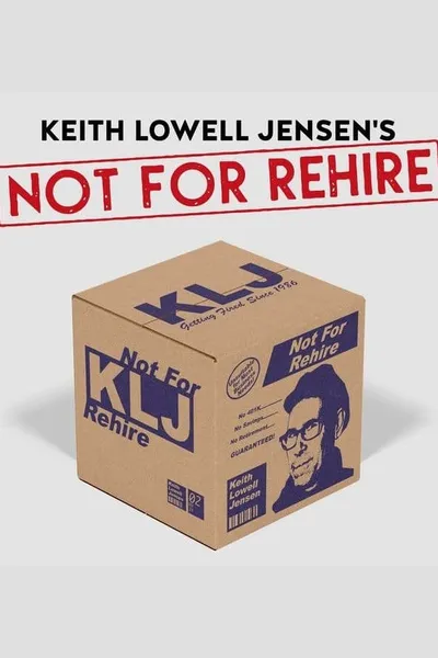 Keith Lowell Jensen: Not For Rehire