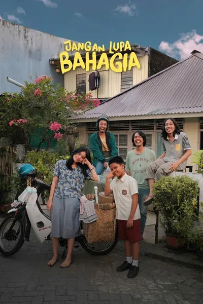 Jangan Lupa Bahagia