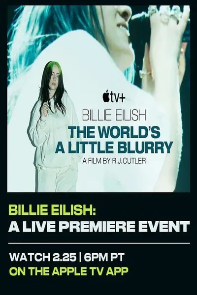 Billie Eilish: "The World’s A Little Blurry" Live Premiere Event