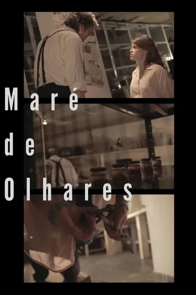 Maré de Olhares