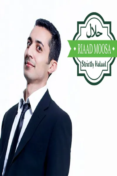 Riaad Moosa: Strictly Halaal