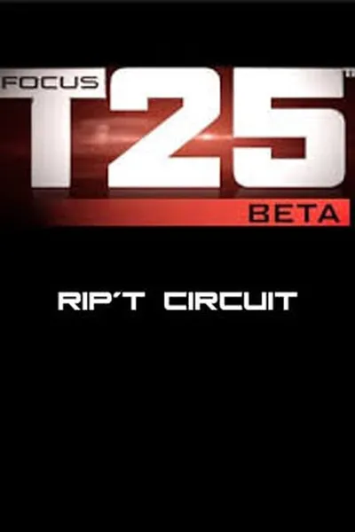 Focus T25: Beta - Rip't Circuit