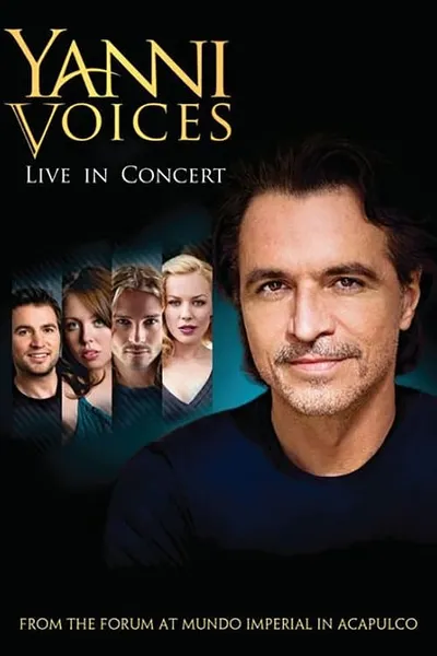 Yanni: Voices - Live from the Forum in Acapulco