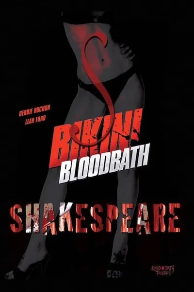 Bikini Bloodbath: Shakespeare