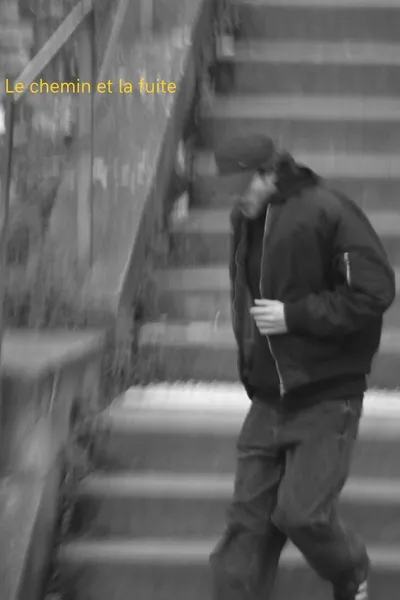 Le chemin et la fuite