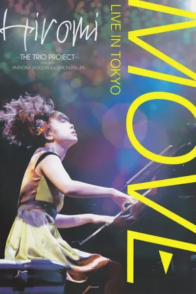 Hiromi The Trio Project: Move: Live in Tokyo