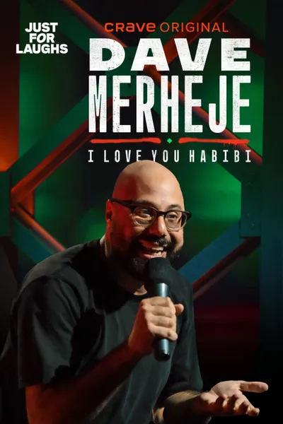 Dave Merheje: I Love You Habibi