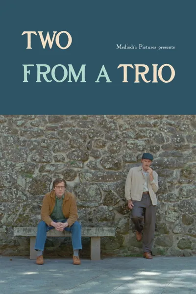 Two from a Trio