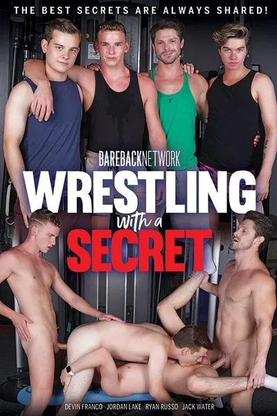 Wrestling with a Secret