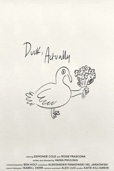 Duck, Actually