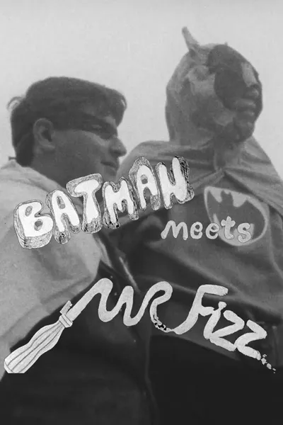 Batman Meets Mr. Fizz