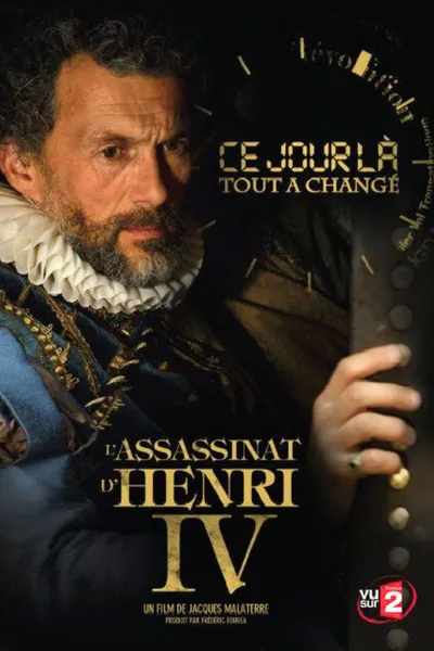 Assassinat d'Henri IV: 14 mai 1610, L'