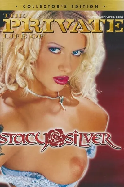 The Private Life of Stacy Silver