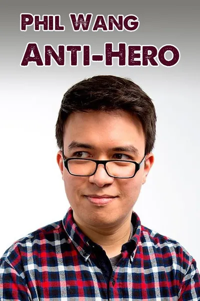 Phil Wang: Anti-Hero