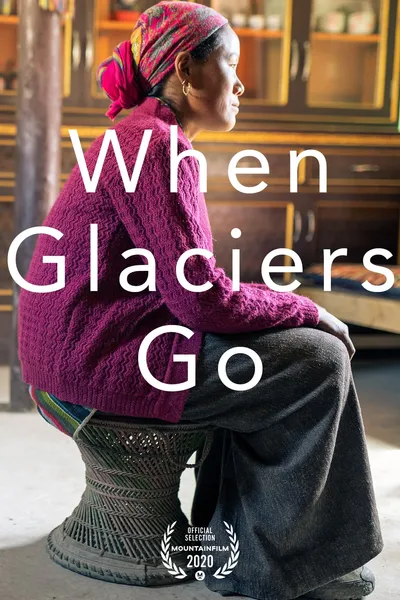 When Glaciers Go