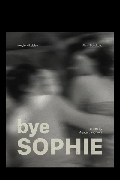 bye Sophie