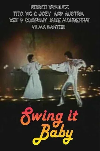 Swing It... Baby!