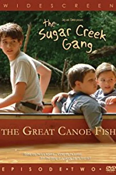 Sugar Creek Gang: Great Canoe Fish