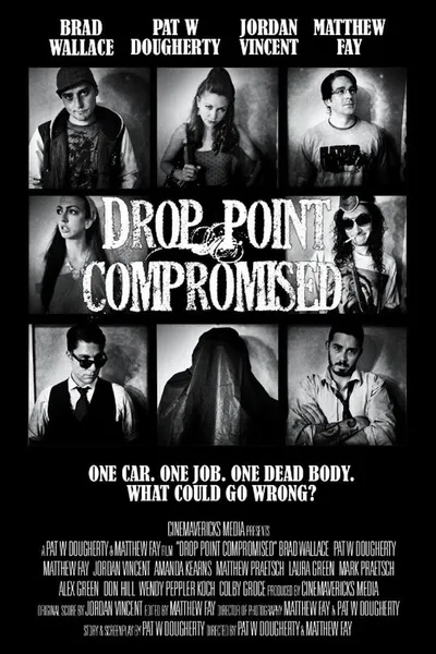 Drop Point Compromised