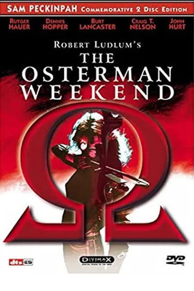 Alpha to Omega: Exposing 'The Osterman Weekend'