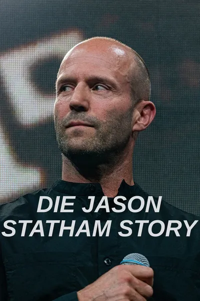 Die Jason Statham Story