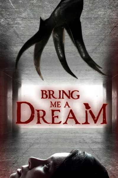 Bring Me a Dream