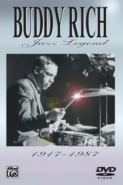 Buddy Rich: Jazz Legend: 1917-1987
