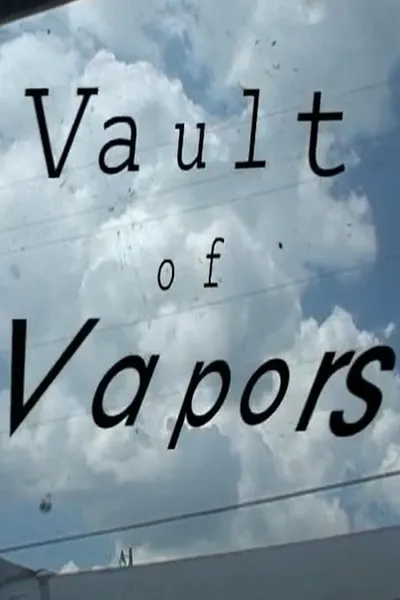 Vault of Vapors