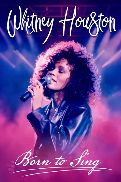 Whitney Houston Born to Sing