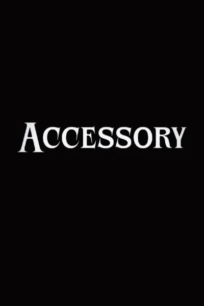 Accessory