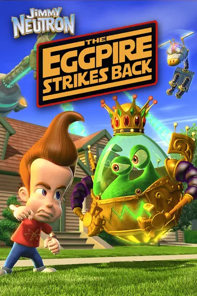 Jimmy Neutron: The Eggpire Strikes Back