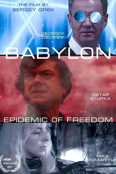 Babylon: Epidemic of Freedom