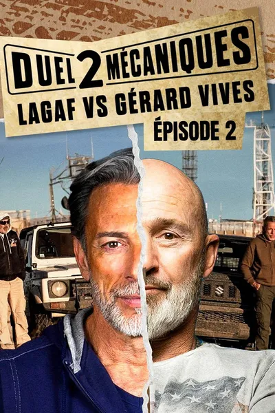 Duel 2 mécaniques : Lagaf' vs. Gérard Vives - Épisode 2