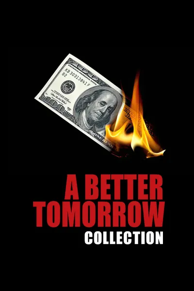 A Better Tomorrow Collection