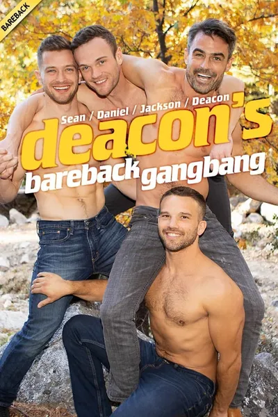 Deacon's Bareback Gangbang