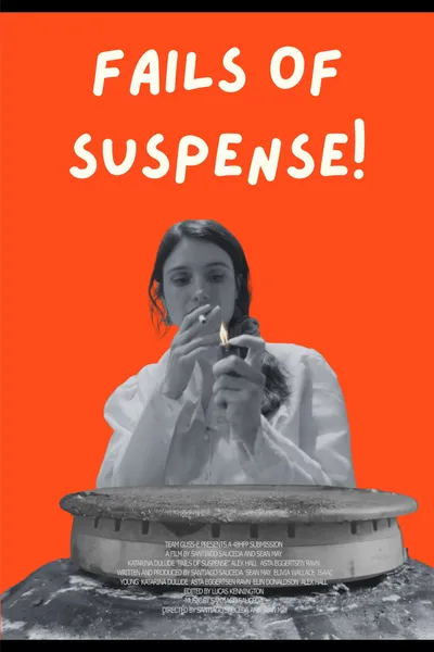 Fails of Suspense