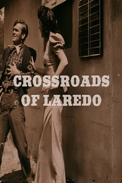 Crossroads of Laredo