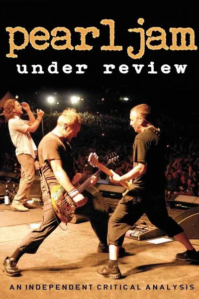 Pearl Jam: Under Review