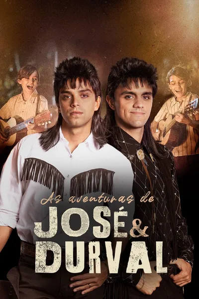 The Adventures of José & Durval
