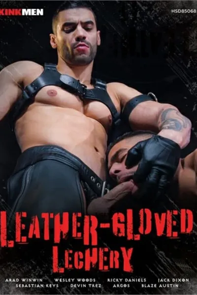 Leather-Gloved Lechery