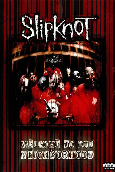 Slipknot: Welcome to our Neighborhood