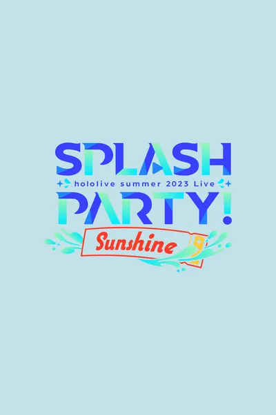 Splash Party! Sunshine